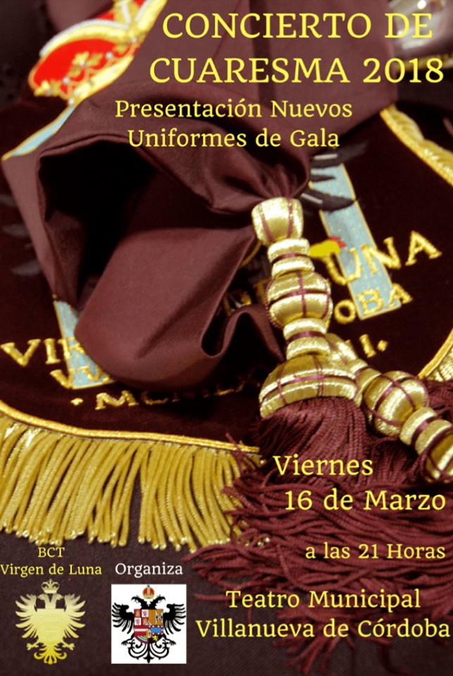 Concierto de Cuaresma Villanueva de Córdoba - Presentación Nuevos Uniformes BCT Virgen de Luna @ Teatro Municipal de Villanueva de Córdoba 