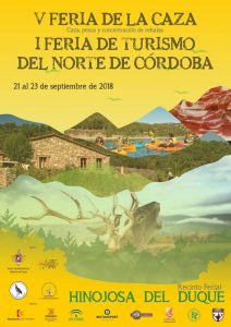V Feria de la Caza y la I Feria de Turismo del Norte de Córdoba. HINOJOSA DEL DUQUE @ RECINTO FERIAL HINOJOSA DEL DUQUE | Hinojosa del Duque | Andalucía | España