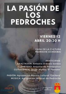 La Pasión de los Pedroches. Pedroche @ Casa de la Cultura de Pedroche
