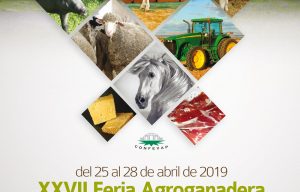 XXVII Feria Agroganadera y XVII Feria Agroalimentaria del Valle de Los Pedroches. Pozoblanco @ Recinto ferial de Pozoblanco 