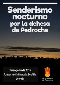Senderismo nocturno por la dehesa de Pedroche. Pedroche